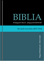 Biblia magyarázó jegyzetekkel (RÚF 2014) - 